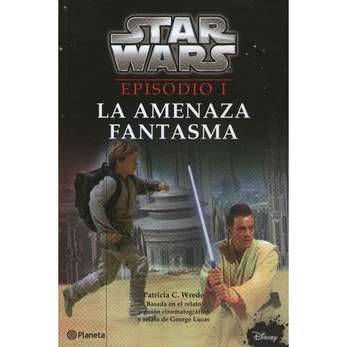 STAR WARS EPISODIO 1: LA AMENAZA FANTASMA STAR WARS EPISODIO 1: LA AMENAZA FANTASMA