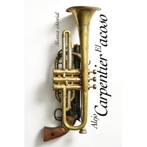 LIBRO EL ACOSO - ALEJO CARPENTIER