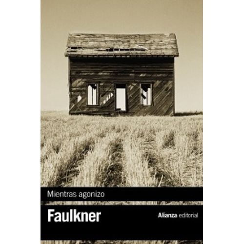 MIENTRAS AGONIZO - WILLIAM FAULKNER