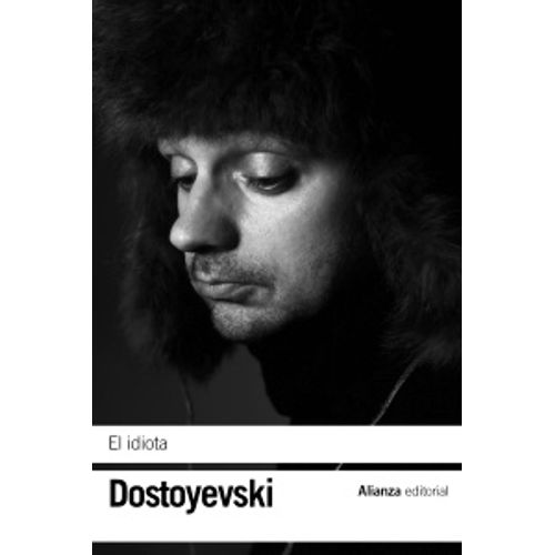 EL IDIOTA - DOSTOYEVSKI