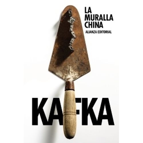LA MURALLA CHINA - FRANZ KAFKA