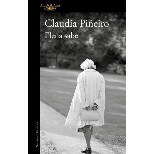 ELENA SABE - CLAUDIA PIÑEIRO