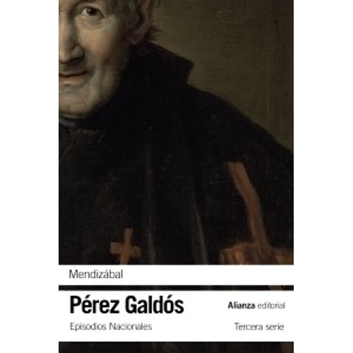 MENDIZABAL - BENITO PEREZ GALDOS