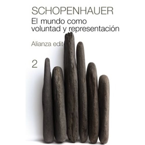 EL MUNDO COMO VOLUNTAD Y REPRESENTACION 2 - SCHOPENHAUER
