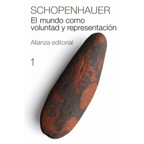 EL MUNDO COMO VOLUNTAD Y REPRESENTACION 1 - SCHOPENHAUER