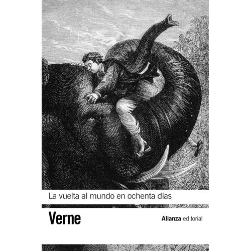 LA VUELTA AL MUNDO EN OCHENTA DIAS - JULIO VERNE