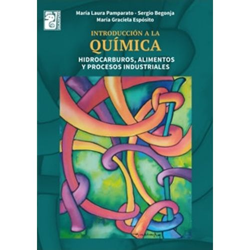 INTRODUCCION A LA QUIMICA - MAIPUE - HIDROCARBUROS, ALIMENTO