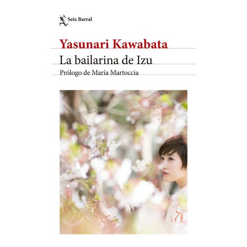 LA BAILARINA DE IZU - EDICION 2024 - YASUNARI KAWABATA