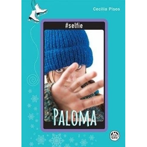 LIBRO PALOMA SELFIE - CECILIA PISOS