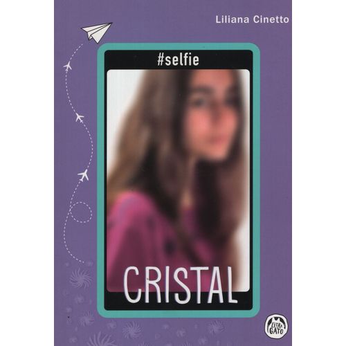 SELFIE CRISTAL - LILIANA CINETTO