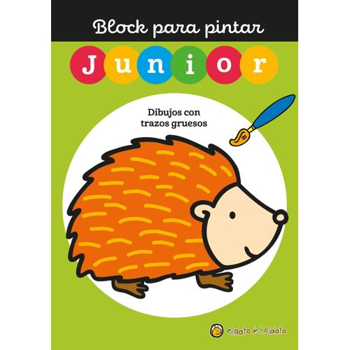 BLOCK PARA PINTAR JUNIOR 1- ERIZO- DIBUJOS CON TRAZOS GRUESO BLOCK PARA PINTAR JUNIOR 1- ERIZO- DIBUJOS CON TRAZOS GRUESO