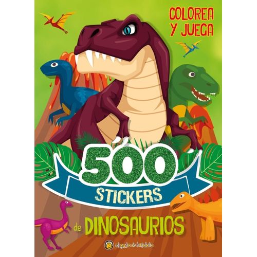 LIBRO 500 STICKERS DE DINOSAURIOS - COLOREA Y JUEGA