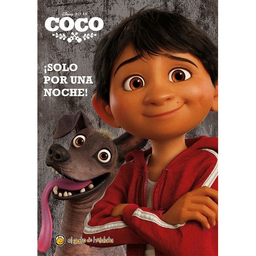 SOLO POR UNA NOCHE! - COCO - LAS MEJORES PELICULAS DE DISNEY