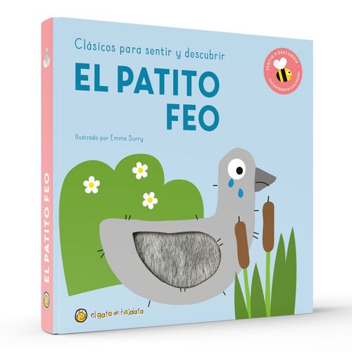 EL PATITO FEO - CLASICOS PARA SENTIR Y DESCUBRIR EL PATITO FEO - CLASICOS PARA SENTIR Y DESCUBRIR