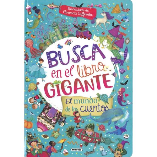 EL MUNDO DE LOS CUENTOS - BUSCA EN EL LIBRO GIGANTE EL MUNDO DE LOS CUENTOS - BUSCA EN EL LIBRO GIGANTE