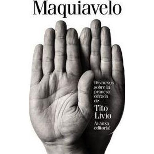 DISCURSOS SOBRE LA PRIMERA DECADA DE TITO LIVIO
