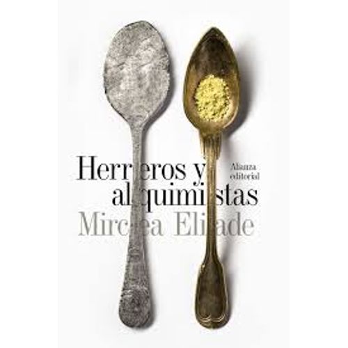 HERREROS Y ALQUIMISTAS