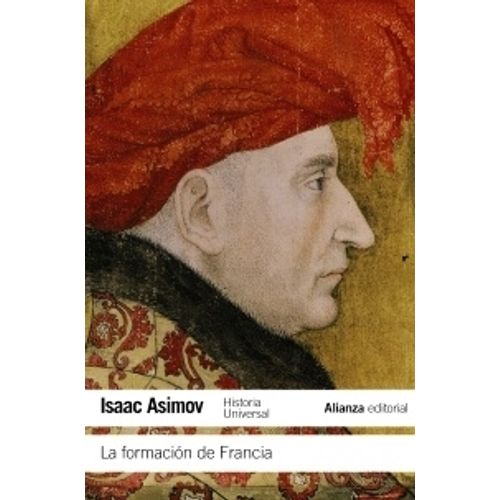 LA FORMACION DE FRANCIA - ISAAC ASIMOV