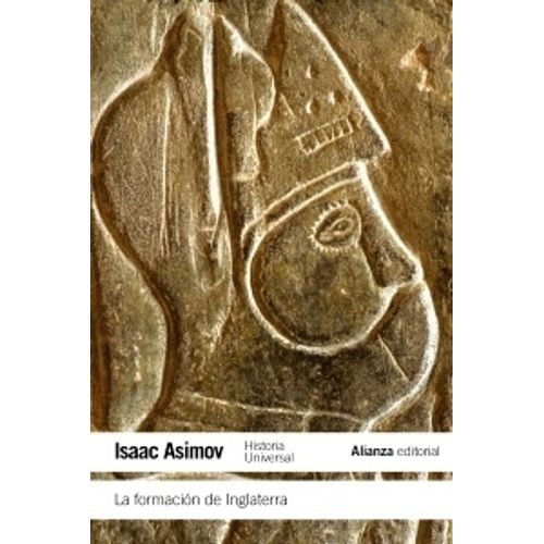 LA FORMACION DE INGLATERRA - ISAAC ASIMOV