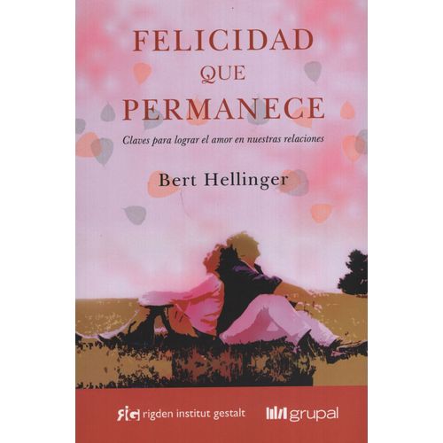 FELICIDAD QUE PERMANECE