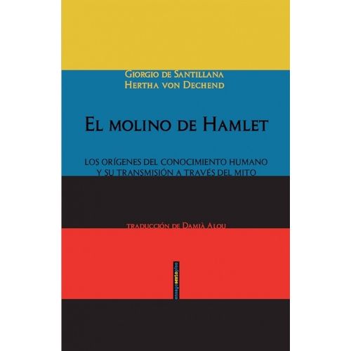 EL MOLINO DE HAMLET - DE SANTILLANA - VON DECHEND