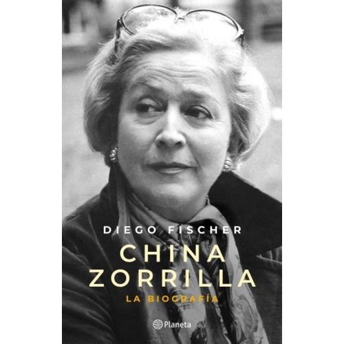 CHINA ZORRILLA - LA BIOGRAFIA - DIEGO FISCHER