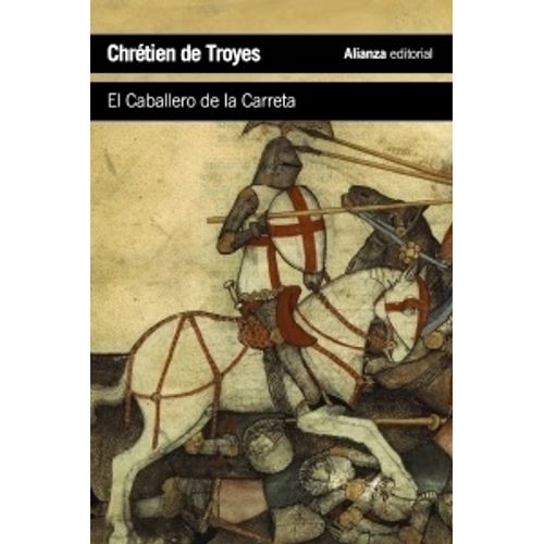 EL CABALLERO DE LA CARRETA - CHRETIEN DE TROYES