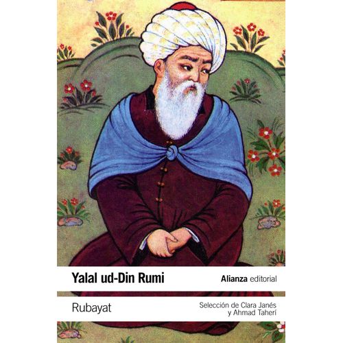 RUBAYAT - YALAL UD-DIN RUMI