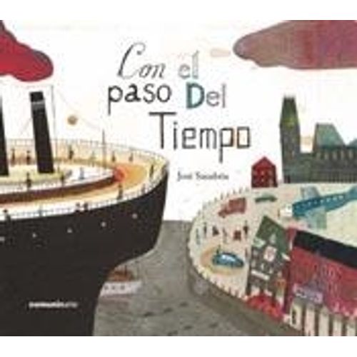 CON EL PASO DEL TIEMPO - VAQUITA DE SAN ANTONIO - SANABRIA CON EL PASO DEL TIEMPO - VAQUITA DE SAN ANTONIO - SANABRIA