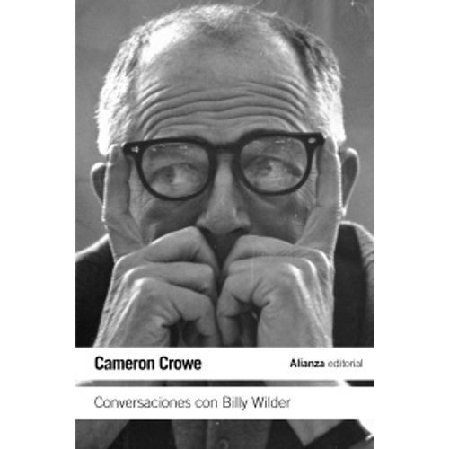 CONVERSACIONES CON BILLY WILDER - CAMERON CROWE