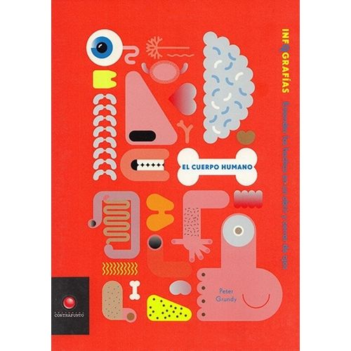 INFOGRAFIAS: EL CUERPO HUMANO - ANITA GANERI
