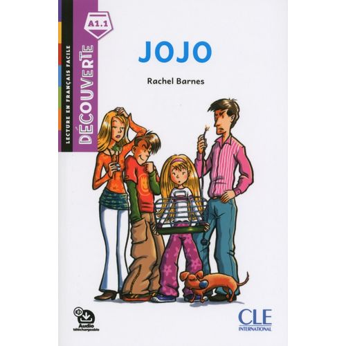 JOJO - DECOUVERTE - NIVEAU A1.1 + AUDIO JOJO - DECOUVERTE - NIVEAU A1.1 + AUDIO