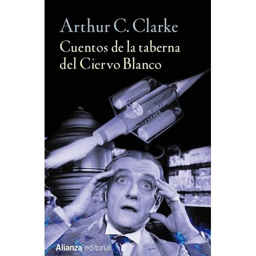CUENTOS DE LA TABERNA DEL CIERVO BLANCO - ARTHUR C. CLARKE