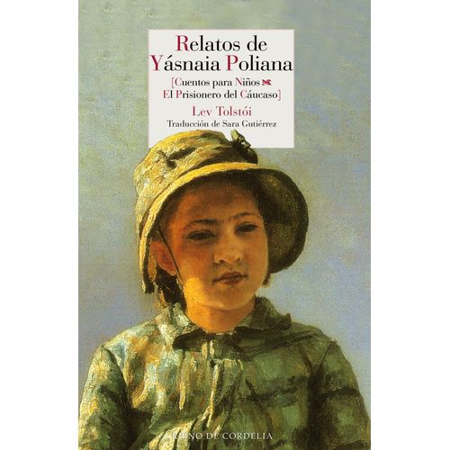 RELATOS DE YASNAIA POLIANA - LEON TOLSTOI