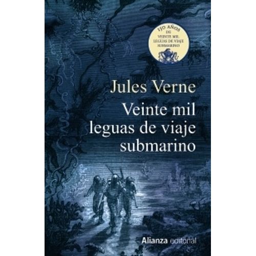 VEINTE MIL LEGUAS DE VIAJE SUBMARINO - JULIO VERNE