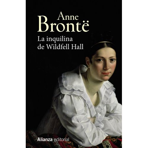 LA INQUILINA DE WILDFELL HALL - ANNE BRONTE