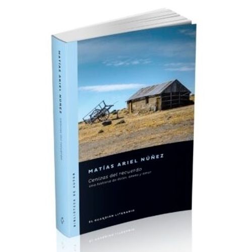 LIBRO CENIZAS DEL RECUERDO - UNA HISTORIA DE DOLOR DESEO Y A