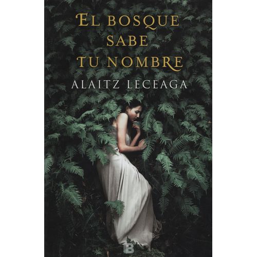 EL BOSQUE SABE TU NOMBRE