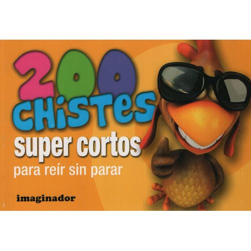 200 CHISTES INFANTILES SUPERCORTOS