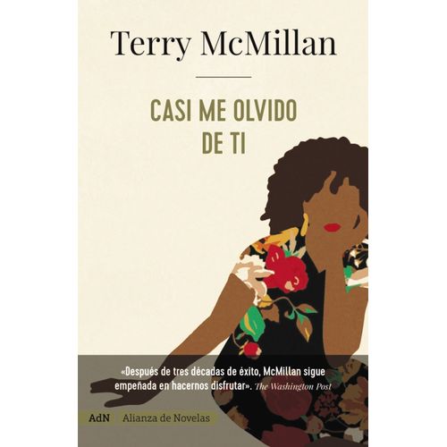 LIBRO CASI ME OLVIDO DE TI - TERRY MCMILLAN