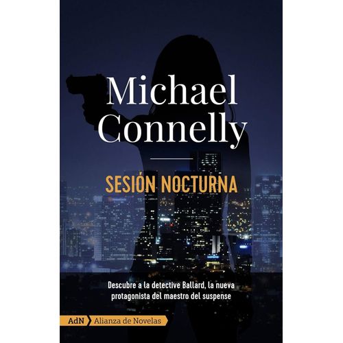 SESION NOCTURNA - MICHAEL CONNELLY