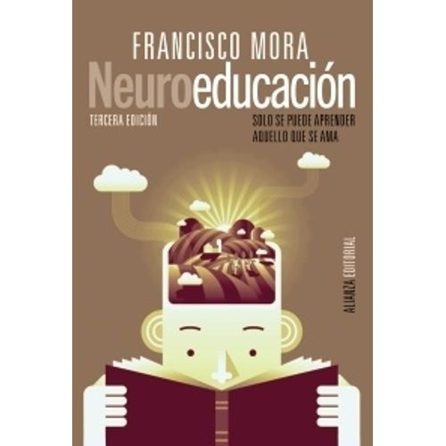 NEUROEDUCACION - FRANCISCO MORA