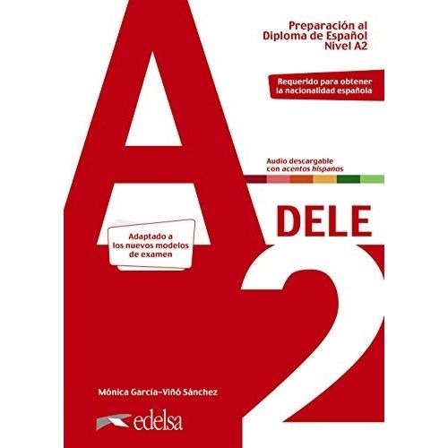 PREPARACION AL DELE A2 - LIBRO DEL ALUMNO PREPARACION AL DELE A2 - LIBRO DEL ALUMNO