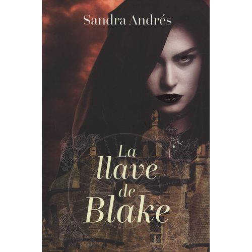 LIBRO LA LLAVE DE BLAKE - SANDRA ANDRES