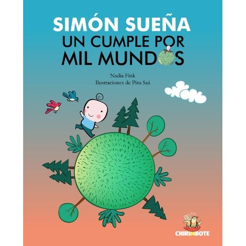 LIBRO SIMON SUEÑA UN CUMPLE POR MIL MUNDOS - NADIA FINK - PI