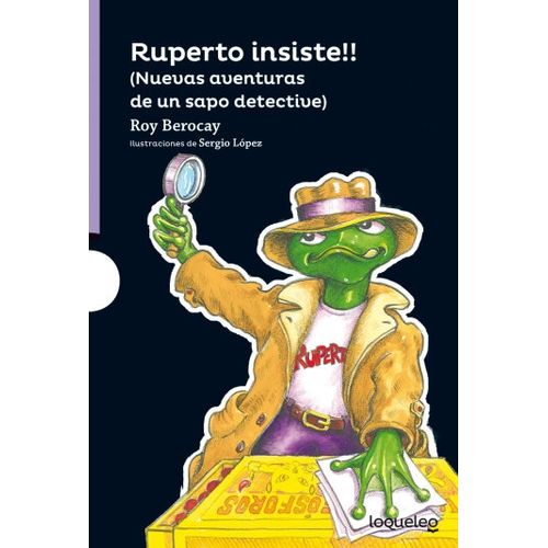 RUPERTO INSISTE!! - LOQUELEO MORADA RUPERTO INSISTE!! - LOQUELEO MORADA