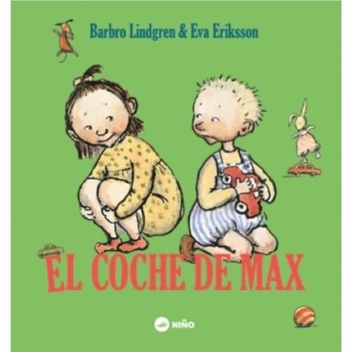 EL COCHE DE MAX - BARBRO LINDGREN - EVA ERIKSSON