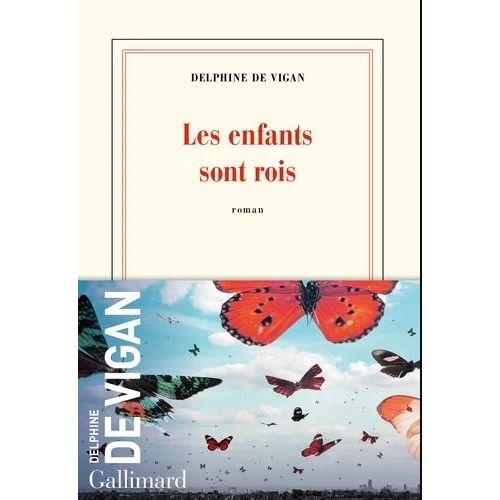LES ENFANTS SONT ROIS DE DELPHINE DE VIGAN - DE VIGAN