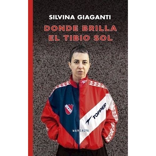 DONDE BRILLA EL TIBIO SOL - SILVINA GIAGANTI