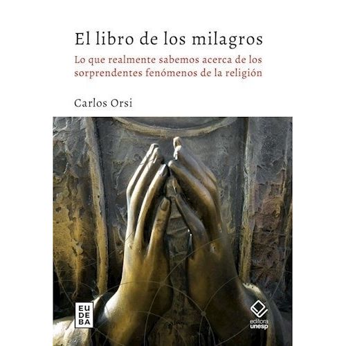 EL LIBRO DE LOS MILAGROS - ORSI